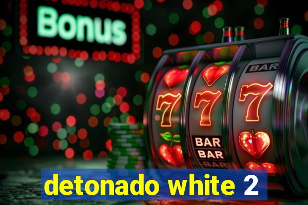 detonado white 2